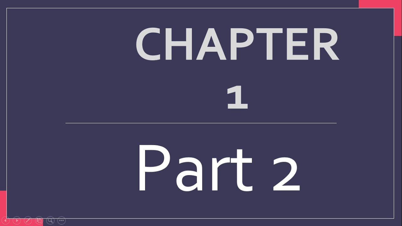 Chapter 2 Part 2 Youtube