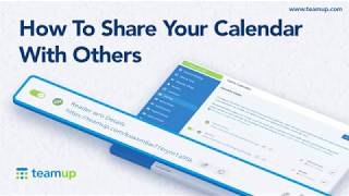 Teamup Tutorial:  How To Share Your Calendar With Others