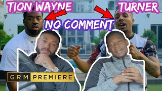 Turner x Tion Wayne - No Comment [Music Video] | GRM Daily Reaction Video