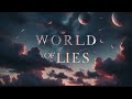 World of Lies - Lily feat, Alen X (Lyrics) AX-L Studios