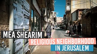 MEA SHEARIM - Ultra-Orthodox Jewish Neighborhood in Jerusalem | Ep30