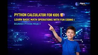 Python Calculator for Kids 🧠 Learn Basic Math Operations with Fun Coding Beginner Python Project