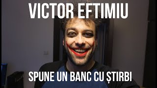 Victor Eftimiu spune un banc cu știrbi