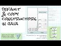 How constructors work in Java; copy and default constructors; Intro Java course Lesson 6 Video 5