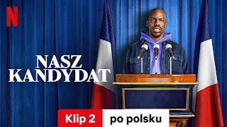 Nasz kandydat (Sezon 1 Klip 2) | Zwiastun po polsku | Netflix