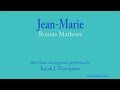 Jean-Marie (Ronnie Mathews) Performed by Isaiah J. Thompson