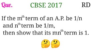 If the (m)th term of an A.P. be 1/n and (n)th term be 1/m, then show that its (mn)th term is 1...||