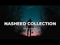 The Best Nasheed Collection No Music Halal Slowed reverb