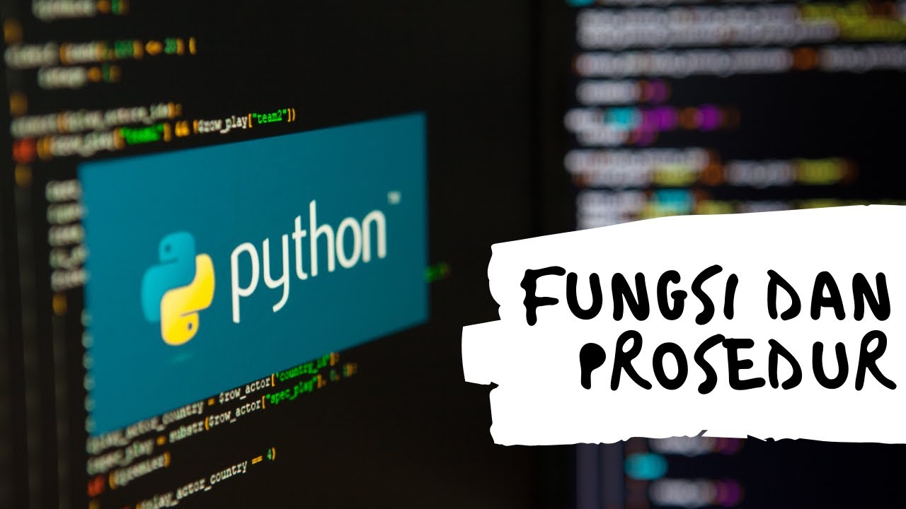 Dasar Pemrograman Python - Fungsi Dan Prosedur Python - YouTube