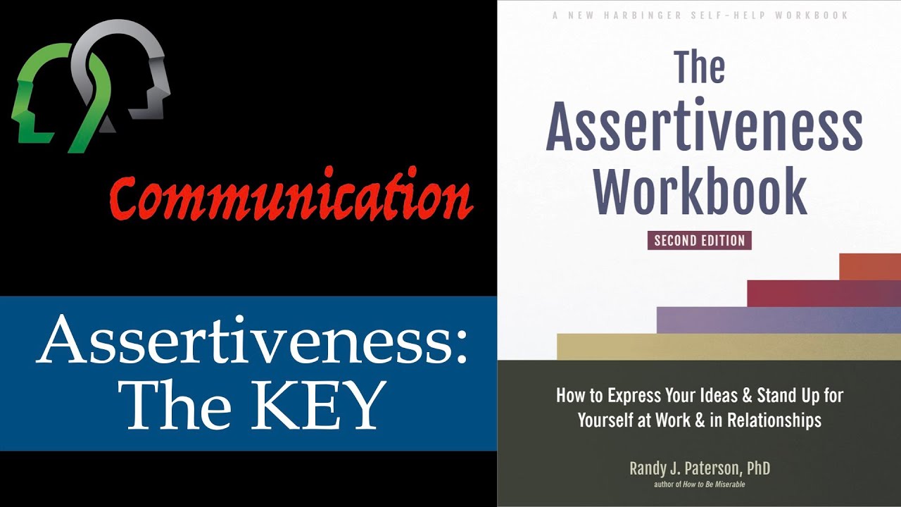 The Key To Assertiveness Youtube