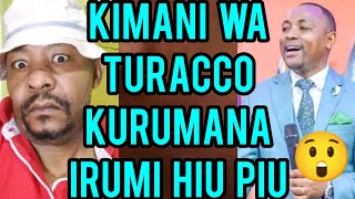 KWANYITANA! 😲KIMANI WA TURACCO GUIKIA NJIINU HIU🥵