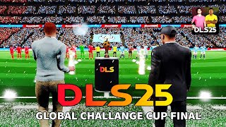 DLS 25 | Global Challange Cup Final | Dream League Soccer 2025 | Gameplay # 03