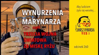 WYNURZENIA MARYNARZA o piątej trzydzieści nad ranem YES:)odcinek 260