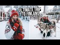 How To Have the Ultimate Trip to Rovaniemi | Finland Lapland