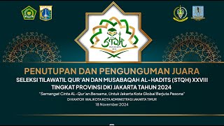 [LIVE] PENUTUPAN KEGIATAN STQH XXVIII TINGKAT PROVINSI DKI JAKARTA TAHUN 2024