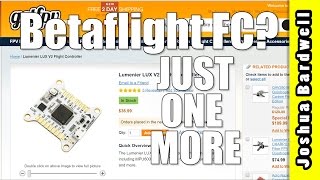 The Best Betaflight Cleanflight Flight Controller | JUST ONE MORE - Lumenier Lux v2