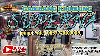 LIVE GAMBANG KROMONG SUPERNA || LOKASI RUMPES YO ANG POH - 6 SEPTEMBER 2024