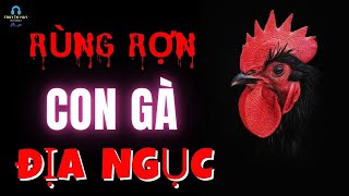 Rùng Rợn Con Gà Địa Ngục