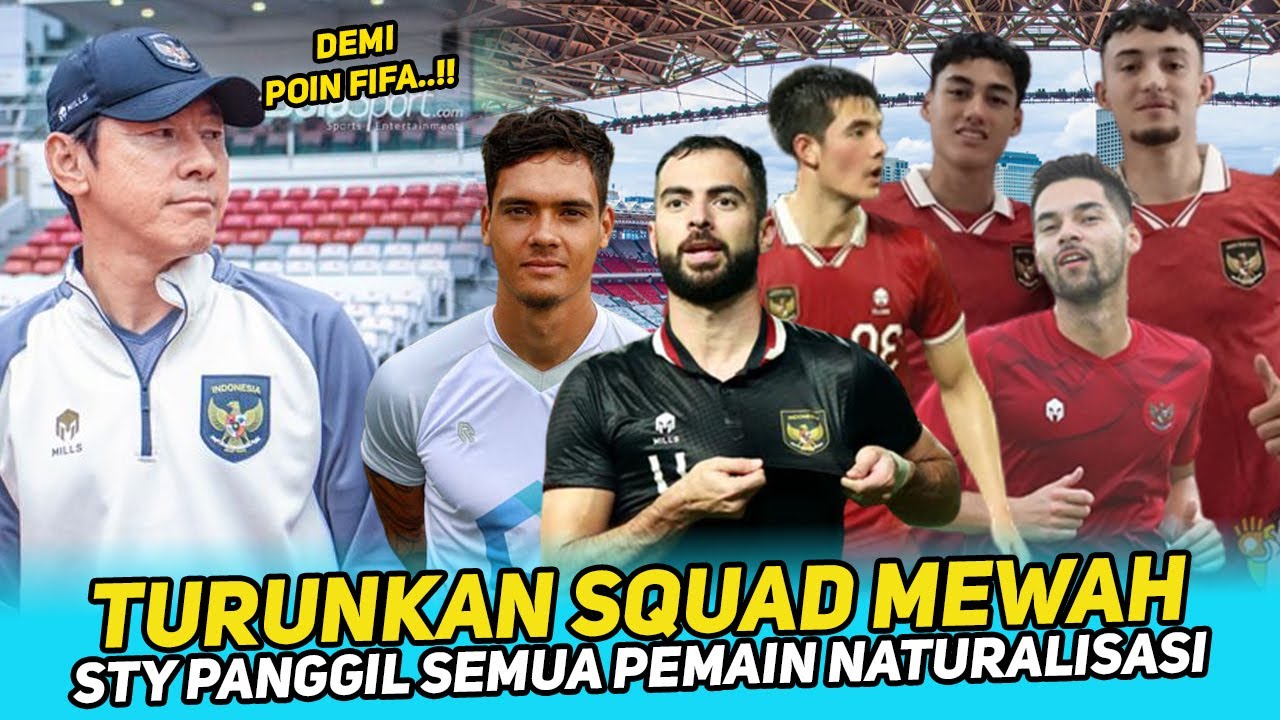 KOMBINASI MEMATIKAN STY PANGGIL 10 PEMAIN ABROAD DAN 16 PEMAIN TERBAIK ...