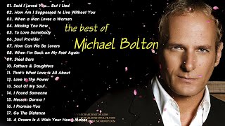 The Best Of Michael Bolton   Michael Bolton Greatest Hits Full Album Vol 01