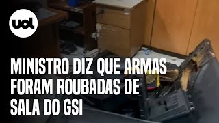 Ministro diz que terroristas roubaram armas de sala do GSI no Planalto