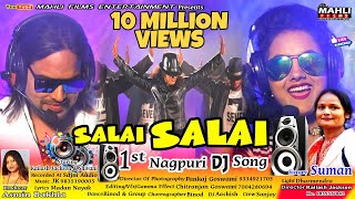SALAI SALAI | Suman | New HD Nagpuri Video 2019 | Full Hd 10180P | Michael Jackson Style | सलाय सलाय