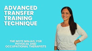 Advanced Transfer Training Techniques