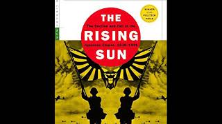 The Rising Sun The Decline and Fall of the Japanese Empire, 1936-1945 by John Toland 2 of 4