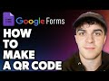 How to Make Google Forms a Qr Code (Full 2024 Guide)