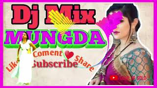 Mungda 2019 Tapori Remix //New Movie dj //Total Dhamaal Songs
