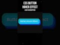CSS Button Hover Effect Tutorial #html #css #button #htmlcss #webdesign #webdevelopment #learncss