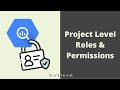 Google Cloud Project Roles & Permissions for BigQuery