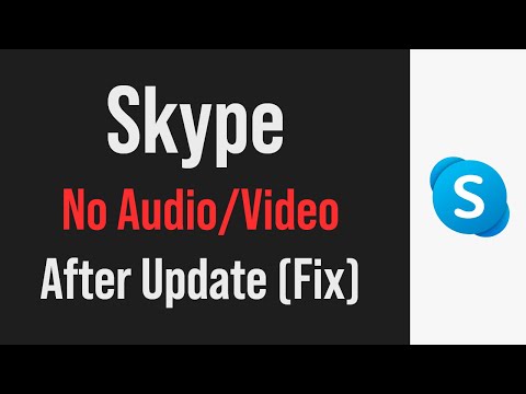 Skype no audio or video, the 