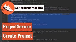 ScriptRunner for Jira - Create Project