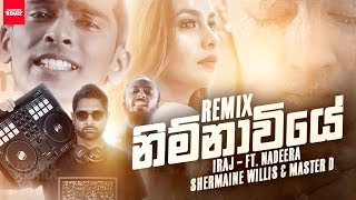 IRAJ | Nimnawiye Ft. Nadeera | Shermaine Willis \u0026 Master D (D Mass) | Favorite Remix