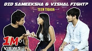 Did Sameeksha And Vishal Fight? | Teentigada | Sameeksha Sud | Vishal Pandey | Bhavin Bhanushali