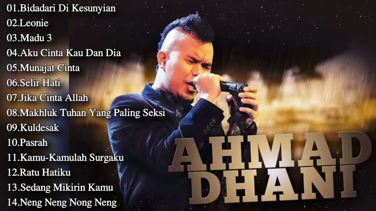 Ahmad Dhani Full Album - Lagu Pilihan Terbaik(Ahmad Band,The Rock ...