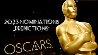 2023 Oscar Nominations Predictions