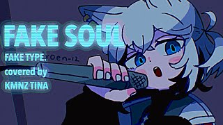 FAKE SOUL - FAKE TYPE. (Cover) / KMNZ TINA