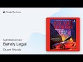 Barely Legal by Stuart Woods · Audiobook preview