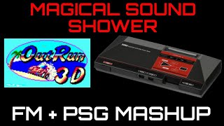 Out Run 3-D Magical Sound Shower Master System FM + PSG Mashup