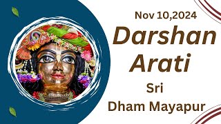 Darshan Arati Sri Dham Mayapur - November 10, 2024