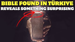 Ancient Bible Found in Türkiye   Reveals Something Surprising