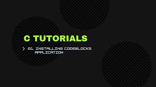 C Tutorials-1 | Installing Code Blocks Software | Tex Domain