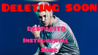 DESPACITO INSTRUMENTAL SONG || ALL♡IN♡ONE