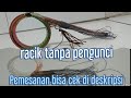 Cara buat jerat / racik burung tekukur lengkap dgn cara buat 88 dan tali panjang