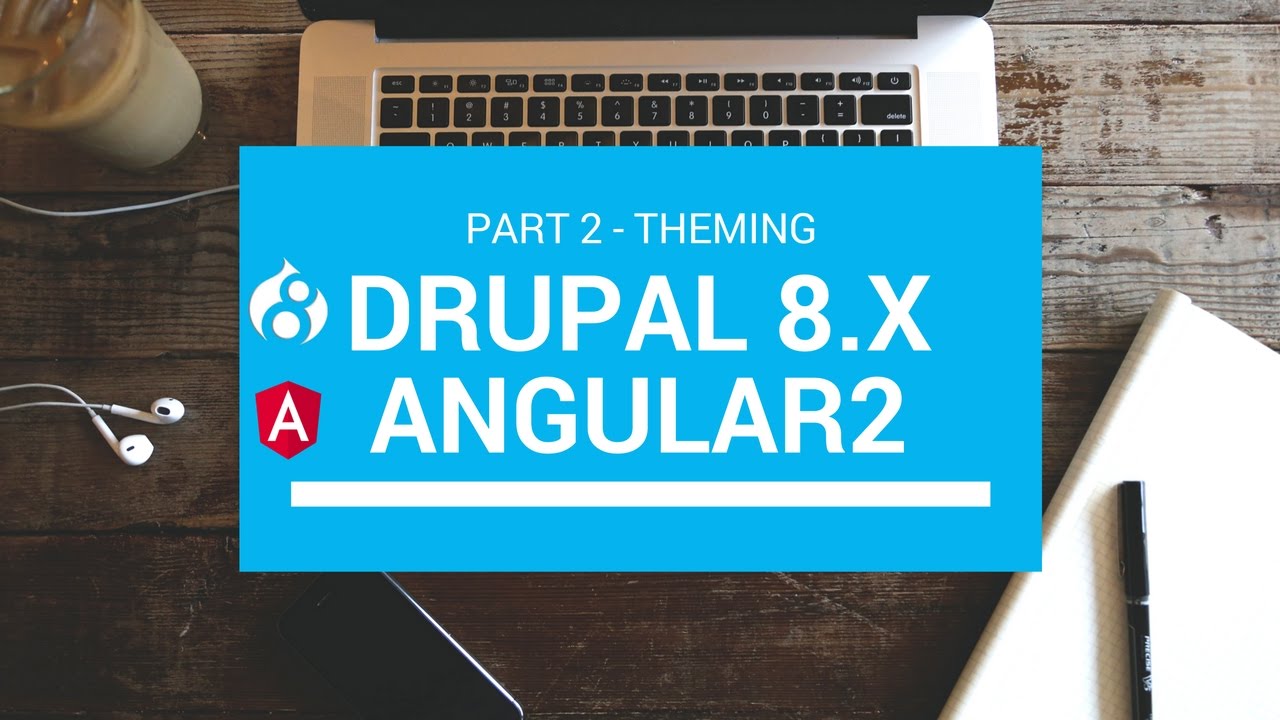 Angular 2 Drupal 8 Tutorial Part 2 Youtube