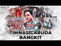 [FULL] SPECIAL REPORT - TIMNAS GARUDA BANGKIT