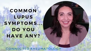 Learn about Common Lupus Symptoms