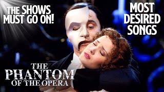 The Phantom of the Opera: Most Desired Songs | The Phantom of the Opera